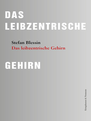 cover image of Das leibzentrische Gehirn